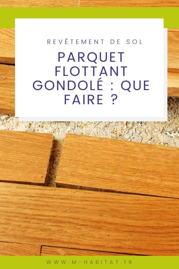 Comprendre le parquet flottant