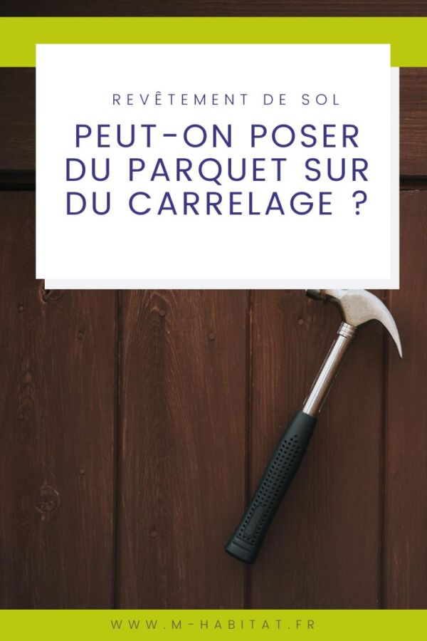 Installation parquet massif carrelage